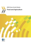 Image for Food And Agriculture: OECD Green Growth Studies