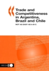 Image for Trade and Competitiveness in Argentina,brazil and Chile,not As Easy As A-b-