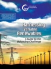 Image for Harnessing Variable Renewables: A Guide To The Balancing Challenge
