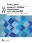 Image for Rapport annuel sur les Principes directeurs de l&#39;OCDE a l&#39;intention des entreprises multinationales 2012 : Mediation et recherche de consensus