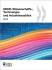 Image for OECD-Wissenschafts, Technologie und Industrieausblick 2010