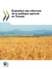 Image for Aevaluation Des Reformes De La Politique Agricole En Turquie