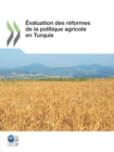 Image for Aevaluation Des Reformes De La Politique Agricole En Turquie