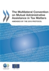 Image for Multilateral Convention On Mutual Administrative Assistance In Tax Matters: Amended By The 2010 Protocol