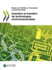 Image for Etudes de l&#39;OCDE sur l&#39;innovation environnementale Invention et transfert de technologies environnementales