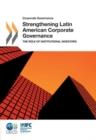 Image for Corporate Governance Strengthening Latin American Corporate Governance