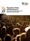Image for Regulatory Policy and Governance : Supporting Economic Growth and Serving the Public Interest
