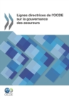 Image for Lignes Directrices De L&#39;Ocde Sur La Gouvernance Des Assureurs