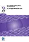 Image for OECD Reviews Of Labour Market And Social Policies: Russian Federation 2011