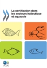 Image for Certification Dans Les Secteurs Halieutique Et Aquacole