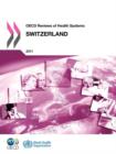 Image for OECD Reviews of Health Systems: Switzerland