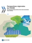 Image for Perspectives Regionales De L&#39;Ocde 2011 : Des Regions Resilientes Pour Des Economies Plus Fortes
