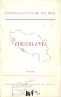 Image for OECD Economic Surveys: Yugoslavia 1962