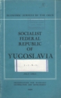 Image for OECD Economic Surveys: Socialist Federal Republic of Yugoslavia 1963