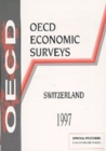 Image for OECD Economic Surveys: Switzerland 1997