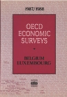 Image for Oecd Economic Surveys: Belgium-luxembourg 1987-1988.