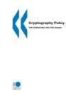 Image for Cryptography policy : the guidelines and the issues