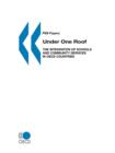 Image for Under one roof : the integration of schools and community services in OECD countries