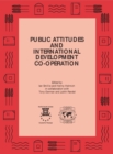 Image for Public Attitudes and International Development Co-operation