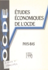 Image for Etudes economiques de l&#39;OCDE : Pays-Bas 1996