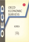 Image for OECD Economic Surveys: Korea 1996