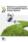 Image for Renforcer la productivit? et la comp?titivit? dans le secteur agricole