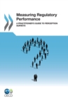 Image for Measuring regulatory performance: a practitioner&#39;s guide to perception surveys