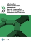 Image for L&#39;evaluation Environnementale Strategique Dans La Cooperation Pour Le Developpement : Panorama Des Experiences Recentes