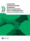 Image for L&#39;Evaluation Environnementale Strategique Dans La Cooperation Pour Le Devel : Panorama Des Experiences Recentes