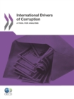 Image for International drivers of corruption: a tool for analysis