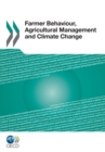 Image for Farmer Behaviour, Agricultural Management and Climate Change