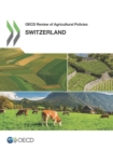Image for OECD Review of Agricultural Policies: Switzerland 2015