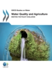 Image for Water quality and agriculture: meeting the policy challenge