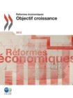 Image for Reformes Economiques 2012 : Objectif Croissance