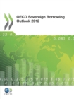 Image for OECD Sovereign Borrowing Outlook 2012.