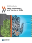 Image for OECD Skills Studies: Skills Development And Training In Smes