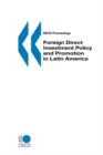 Image for Foreign Direct Investment Policy and Promotion in Latin America