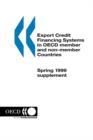 Image for Export Credit Financing Systems in Oecd Member and Non-Member Countries Export Credit Financing Systems in Oecd Member and Non-Member Countries: Spring 1999 Supplement