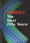 Image for Energy: The Next Fifty Years