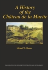 Image for History of the Ch?teau De La Muette
