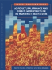 Image for Agricultural Finance and Credit Infrastructure in Transition Economies: Proceedings of Oecd Expert Meeting, Moscow, February 1999.