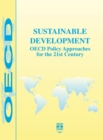 Image for Sustainable development: OECD policy approaches for the 21st century