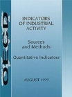 Image for Indicators of Industrial Activity: 1998 Supplement Sources and Methods: Quantitative Indicators