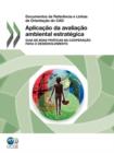 Image for Aplicacao Da Avaliacao Ambiental Estrategica : Guia de Boas Praticas Na Cooperacao Para O Desenvolvimento
