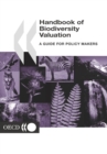 Image for Handbook of Biodiversity Valuation: A Guide for Policy Makers: A Guide for Policy Makers