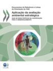 Image for Aplicacao Da Avaliacao Ambiental Estrategica : Guia De Boas Praticas Na Cooperacao Para O Desenvolvimento