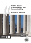 Image for Public Sector Transparency and Accountability: Making It Happen