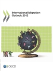 Image for International Migration Outlook: 2012.