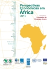Image for Perspectivas Economicas Em Africa 2012 (Versao Condensada) : Promocao Do Emprego Jovem
