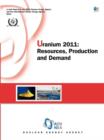 Image for Uranium 2011 : resources, production and demand